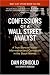 Confessions of a Wall Street Analyst: A True Story of Inside Information and Corruption in the Stock Market
