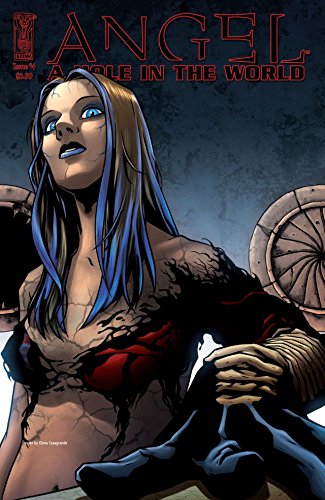 Angel: A Hole in the World #4 (Angel: A Hole In the World Vol. 1)