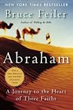 Abraham: A Journey to the Heart of Three Faiths (P.S.)