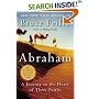 Abraham : A Journey to the Heart of Three Faiths