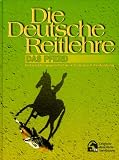 Produkt-Bild: Die Deutsche Reitlehre: Deutsche Reitlehre, 2 Bde., Das Pferd: Entwicklungsgeschichte, Haltung, Ausbildung: TEIL 2