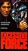 VHS : Excessive Force