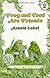 Frog and Toad Are Friends