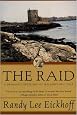 The Raid: A Dramatic Retelling of Ireland's Epic Tale (Ulster Cycle)