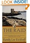 The Raid: A Dramatic Retelling of Ireland's Epic Tale (Ulster Cycle)