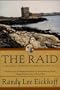 The Raid: A Dramatic Retelling of Ireland's Epic Tale (Ulster Cycle)