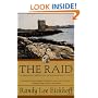 The Raid: A Dramatic Retelling of Ireland's Epic Tale (Ulster Cycle)