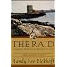 The Raid: A Dramatic Retelling of Ireland's Epic Tale (Ulster Cycle)