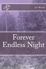 Forever Endless Night (Volume 1)