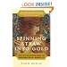 Spinning Straw into Gold: What Fairy Tales Reveal About the Transformations in a Woman's Life