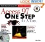 Access 97 One Step at a Time