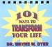 101 Ways to Transform Your Life