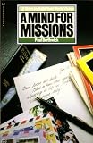 A Mind for Missions: Ten Ways to Build Your World Vision