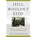 Hell Wouldn't Stop: An Oral History of the Battle of Wake Island