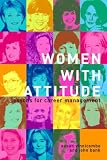 Women With Attitude: Lessons for Career Management
