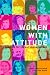 Women With Attitude: Lessons for Career Management