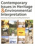 Contemporary issues in heritage and environmental interpretation : problems and prospects