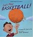 Search : Let's Play Basketball!: Super Sturdy Picture Books