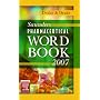 Saunders Pharmaceutical Word Book 2007 (Saunders Pharmaceutical Word Book)