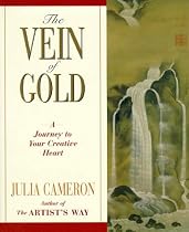 The Vein of Gold: A Journey to Your Creative Heart