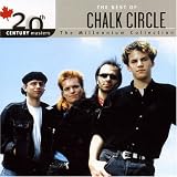 The Best of Chalk Circle (The Millenium Collection)by Chalk Circle