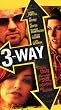 Three Way (Dol Slip) [VHS]