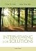Interviewing for Solutions