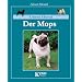 Unser Hund. Der Mops