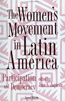 The Women's Movement In Latin America: Participation And Democracy, Second Edition (Thematic Studies in Latin America)