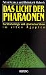 Das Licht der Pharaonen. Hochtechnologie und elektrischer Strom im alten �gypten