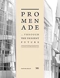 Promenade : --through the present future : city of culture of Galicia