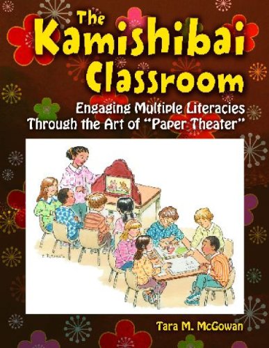 Textbook - The Kamishibai Classroom: Engaging Multiple Literacies Through the Art of 