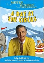 Streaming Mister Rogers' Neighborhood - A Day at the Circus Online.
