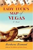Lady Luck's Map Of Vegas : A Novel