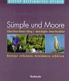 Weitbrecht Biotop-Bestimmungs-B�cher, Bd.6, S�mpfe und Moore
