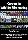 Careers in Wildlife Film-making