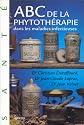 ABC de la phytoth&eacute;rapie