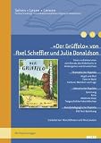 Produkt-Bild: &raquo;Der Gr&uuml;ffelo&laquo; von Axel Scheffler und Julia Donaldson: Ideen und Materialien zum Einsatz des Bilderbuchs in Kindergarten und Grundschule. Mit Kopiervorlagen (Beltz Praxis / Lesen - Verstehen - Lernen)