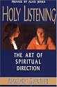 Holy Listening: The Art of Spiritual Direction