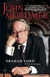 John Mortimer: The Devil's Advocate: The Unauthorised Biography