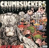 Crumbsuckers - Life of Dreams