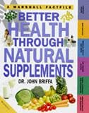 Better health through natural supplements