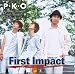 『First Impact』の写真