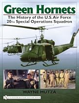 Green Hornets: The History of the U.S. Air Force 20th Special Operations Squadron (Schiffer Military History Book)