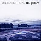 Michael Hopp�: Requiem