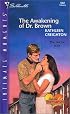 The Awakening of Dr. Brown (Into the Heartland) (Silhouette Intimate Moments No. 1057) (Intimate Moments, 1057)