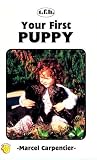 Your First Puppy (Your First Series)
