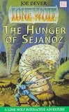 The hunger of Sejanoz