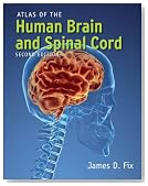 Atlas of the Human Brain and Spinal Cord