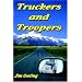 Truckers and Troopers